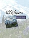 Wildflowers (Garden of Love, #3)