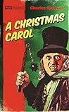 A Christmas Carol by Charles Dickens