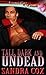 Tall, Dark and Undead