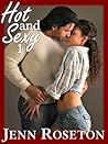 Hot and Sexy 1 by Jenn Roseton