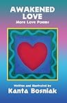Awakened Love: More Love Poems