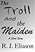 The Troll and the Maiden