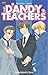 Honey Love Dandy Teachers