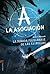 La mirada fulgurante de las estrellas (La Asociación, #8)