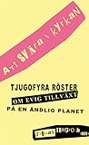 Att svära i kyrkan : tjugofyra röster om evig tillväxt på en ändlig planet