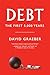 Debt: The First 5,000 Years