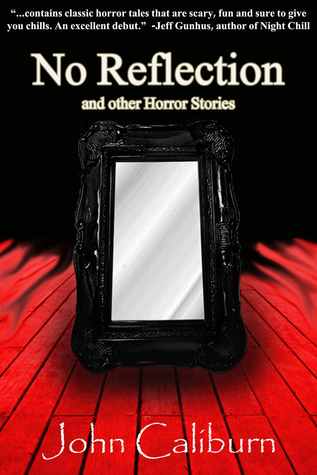 No Reflection (and other Horror Stories)