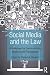 Social Media and the Law: A...