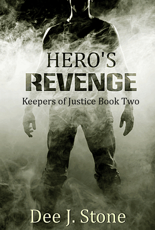 Hero's Revenge (Keepers of Justice, #2)