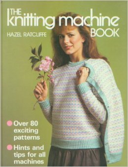 The knitting machine book (Hardcover)