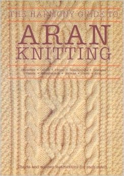 The Harmony Guide to Aran Knitting (Paperback)