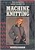 The Hamlyn basic guide to machine knitting