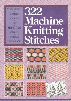 322 Machine Knitting Stitches (Hardcover)
