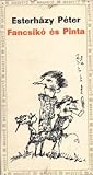 Fancsikó és Pinta: írások egy darab madzagra fűzve