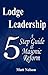 Lodge Leadership: A Five St...