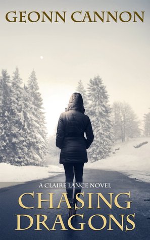 Chasing Dragons (Claire Lance, #4)