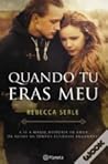 Quando Tu Eras Meu by Rebecca Serle