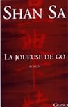 La joueuse de go by Shan Sa