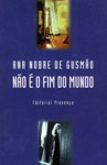 Não é o Fim do Mundo by Ana Nobre de Gusmão