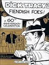 Dick Tracy's Fiendish Foes by Chester Gould