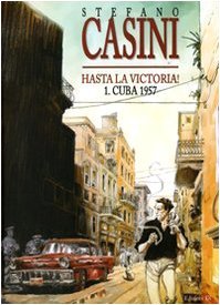 Hasta la victoria! 1: Cuba 1957