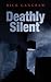 Deathly Silent