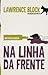Na Linha da Frente
