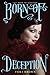 Born of Deception (Born of Illusion, #2)