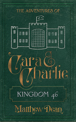 Kingdom 46 (The Adventures of Carlee & Charlie #2)