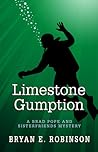 Limestone Gumption (Brad Pope and Sisterfriends Mystery #1)