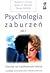Psychologia zaburzeń tom I i II  Człowiek we współczesnym świecie