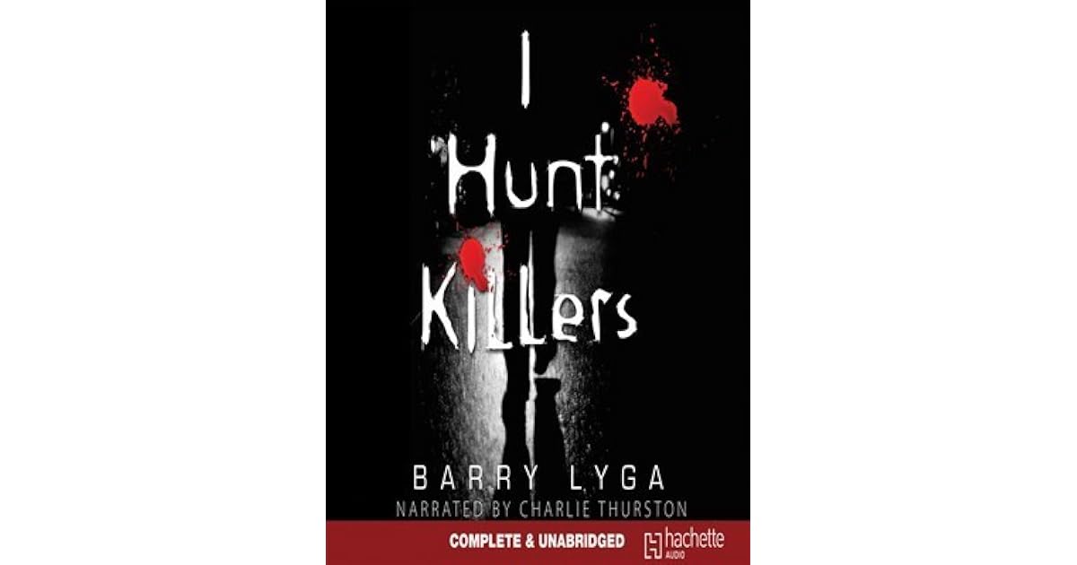 I Hunt Killers (I Hunt Killers, 1) by Barry Lyga