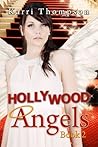 Hollywood Angels by Karri  Thompson