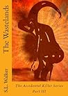 The Wastelands by S.L. Walker