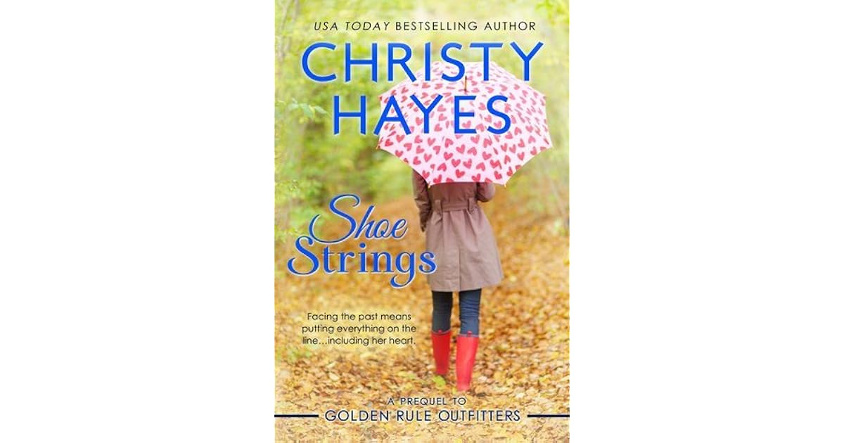 Shoe Strings By Christy Hayes