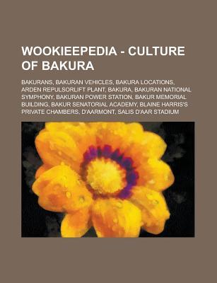 Wookieepedia - Culture of Bakura: Bakurans, Bakuran Vehicles, Bakura Locations, Arden Repulsorlift Plant, Bakura, Bakuran National Symphony, Bakuran P