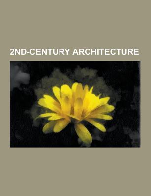 2nd-Century Architecture: Temple of Olympian Zeus, Pantheon, Rome, Hadrian's Wall, Trajan's Column, Red Basilica, Arch of Hadrian