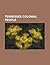 Tennessee Colonial People: Henry Timberlake, John Sevier, Nancy Ward, Ostenaco, Richard Henderson, Dragging Canoe, James Robertson