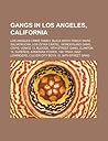 Gangs in Los Angeles, California: Los Angeles Crime Family, Black Mafia Family, Mara Salvatrucha, Los Zetas Cartel, Wonderland Gang, Crips, Venice 13, Bloods, 18th Street Gang, Clanton 14, Surenos, Armenian Power, 14k Triad