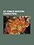 Dc Comics Western Characters: Jonah Hex, Vigilante, Johnny Thunder, El Diablo, Terra-Man, Bat Lash, Super-Chief, Trigger Twins, Cinnamon