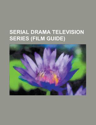 Serial Drama Television Series: Buffy the Vampire Slayer, Babylon 5, Angel, Star Trek: Deep Space Nine, Twin Peaks, the X-Files, Dallas