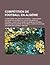 Competition de Football En Algerie: Championnat D'Algerie de Football, Championnat D'Algerie de Football D2, Coupe D'Algerie de Football, Coupe de La