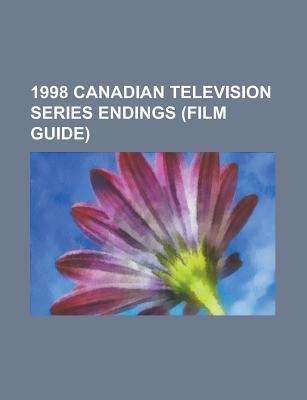 1998 Canadian Television Series Endings: Theodore Tugboat, Goosebumps, Ned's Newt, Passe-Partout, NHL on Tsn, Breaker High, the Rez