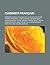 Cuisinier Francais: Bernard Loiseau, Paul Bocuse, Auguste Escoffier, Freres Troisgros, Alain Ducasse, Kilien Stengel, Georges Blanc, Marie-Antoine Careme, Marc Veyrat, Francois Vatel, Anne-Sophie PIC, Eugenie Brazier, Mere Poulard