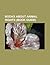 Books about Animal Rights (Study Guide): Broadway Barks, Animal Liberation, Animal Experimentation: Opposing Viewpoints, Animals in Translation