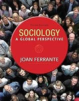 Sociology A Global Perspective Joan Ferrante