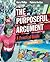 The Purposeful Argument: A Practical Guide, Brief Edition