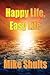 Happy Life, Easy Life