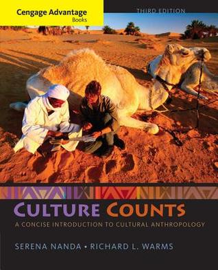 Cengage Advantage Books: Culture Counts: A Concise Introduction to Cultural Anthropology (MindTap Course List)