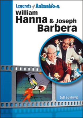 William Hanna & Joseph Barbera: The Sultans of Saturday Morning (Library Binding)